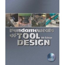 Fundamentals of Tool Design, 6th Edition